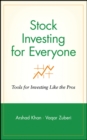 Image for Stock investing for everyone  : tools for investing like the pros