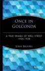 Image for Golconda  : a true drama of Wall Street 1920-1938
