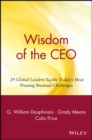 Image for The wisdom of CEOs  : 29 global leaders tackle today&#39;s most pressing business challenges