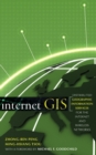 Image for Internet GIS  : distributed geographic information services for the Internet and wireless networks
