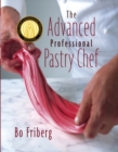 Image for The Advanced Professional Pastry Chef