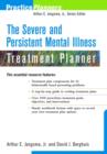 Image for The severe and persistent mental illness treatment planner