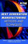 Image for Next generation manufacturing methods and techniques