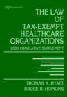 Image for The law of tax-exempt healthcare organizations: 2000 cumulative supplement