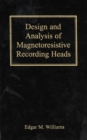 Image for Design and Analysis of Magnetoresistive Recording Heads