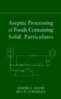 Image for Aseptic Processing of Foods Containing Solid Particulates