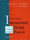 Image for Mastering the Instructional Design Process - A Systemic Approach 2e