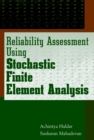 Image for Reliability assessment using stochastic finite element analysis