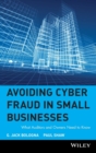 Image for Avoiding cyberfraud in small businesses  : what auditors and owners need to know