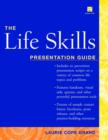 Image for The life skills presentation guide