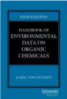 Image for Handbook of environmental data on organic chemichals