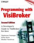 Image for Programming with VisiBroker  : a developer&#39;s guide to VisiBroker for Java
