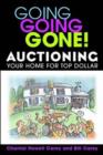 Image for Going going gone!  : auctioning your home for top dollar