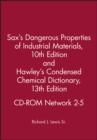 Image for Sax&#39;s Dangerous Properties of Industrial Materialstenth Edition and Hawley&#39;s Condensed Chemical Dictionary Thirteenth Edition CD-ROM Network 2-5
