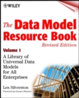 Image for The data model resource bookVol. 1: A library of universal data models for all enterprises