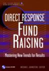 Image for Direct response fund raising  : mastering new trends for results