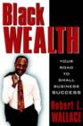 Image for Black Wealth through Black Entrepreneurship