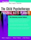 Image for The Child Psychotherapy : Progress Notes Planner
