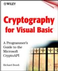 Image for Cryptography for Visual Basic  : a programmer&#39;s guide to the Microsoft CryptoAPI