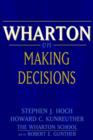 Image for Wharton on Making Decisions