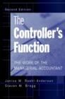 Image for The controller&#39;s function  : the work of the managerial accountant