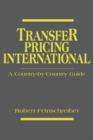 Image for Transfer pricing international  : a country-by-country guide