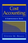 Image for Cost accounting  : a comprehensive guide
