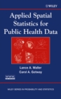 Image for Applied spatial analysis of public health data