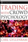 Image for Trading with Crowd Psychology