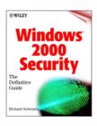 Image for Windows 2000 security  : the definitive guide