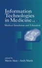 Image for Information technologies in medicineVol. 1: Medical simulation and education