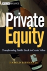 Image for Private equity  : transforming public stock to create value