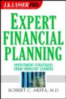 Image for J.K. Lasser pro expert financial planning  : investment strategies from industry leaders