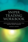 Image for Sniper trading workbook  : step-by-step exercises to help you master sniper trading