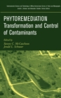 Image for Phytoremediation  : managing contamination by organic compounds