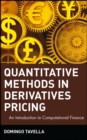 Image for Quantitatives methods in dreivatives pricing  : an introduction to computational finance