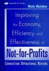 Image for Improving the economy, efficiency, and effectiveness of not-for-profits  : conducting operational reviews