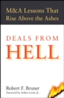 Image for Deals from Hell - M&amp;A Lessons that Rise Above the Ashes