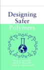 Image for Designing Safer Polymers