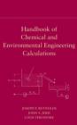 Image for Handbook of Chemical and Environmental Engineering Calculations
