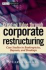 Image for Creating Value Through Corporate Restructuring