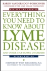 Image for Everything you need to know about Lyme disease and other tick-borne disorders