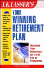 Image for J. K. Lasser&#39;s Your Winning Retirement Plan