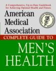 Image for The American Medical Association Complete Guide to Men&#39;s Health