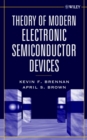 Image for Theory of modern electronic semiconductor devices