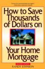 Image for How to save thousands of dollars on your home mortgage