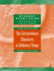 Image for The Extraordinary Chemistry of Ordinary Things : Study Guide