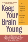 Image for Keep your brain young  : the complete guide to physical and emotional health and longevity