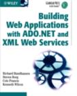 Image for Building Web Applications With ADO.NET and XML Web Services