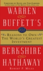 Image for 101 reasons to own the world&#39;s greatest investment  : Warren Buffett&#39;s Berkshire Hathaway